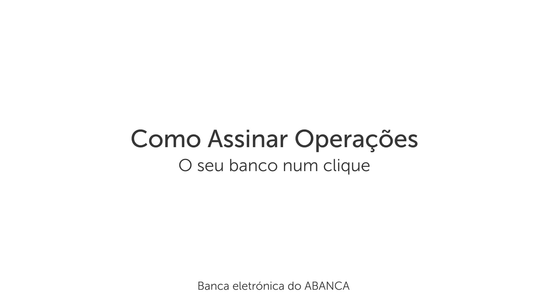 Como assinar operações